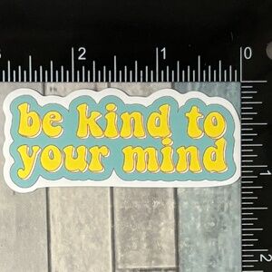 🌀10/$10🌀 Inspirational Be Kind Reusable Waterproof Vinyl Sticker Decal
